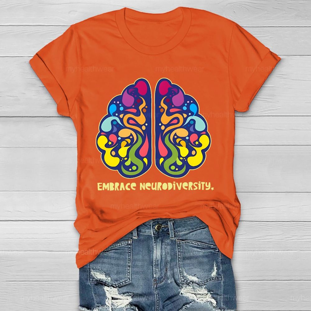 Embrace Neurodiversity Colorful Brain Graphics  Healthwear T-shirt