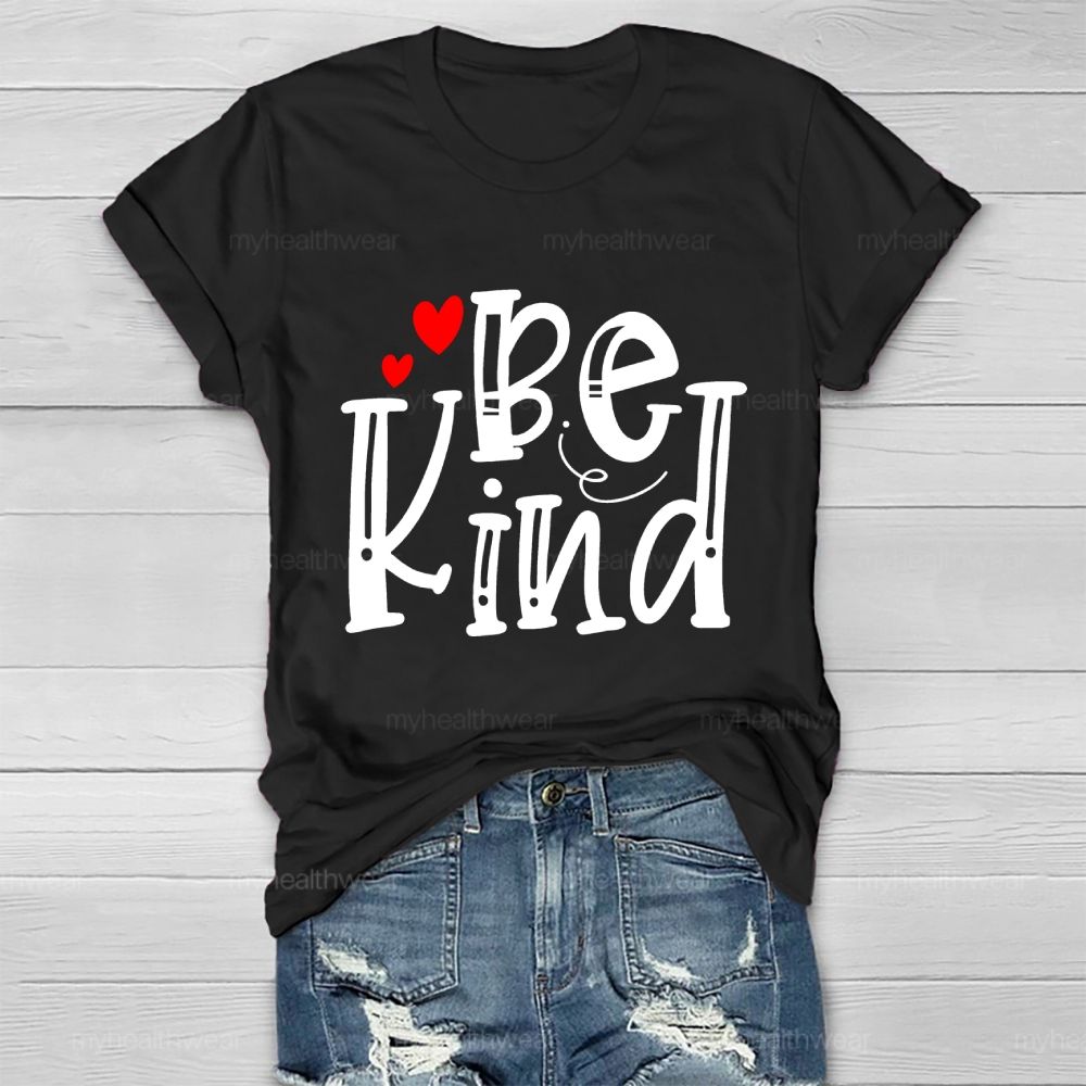 Be Kind Love Letters Graphics  Healthwear T-shirt
