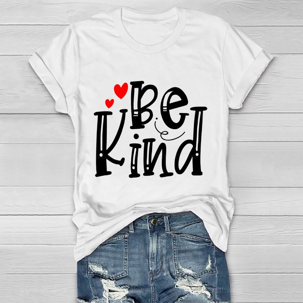 Be Kind Love Letters Graphics  Healthwear T-shirt