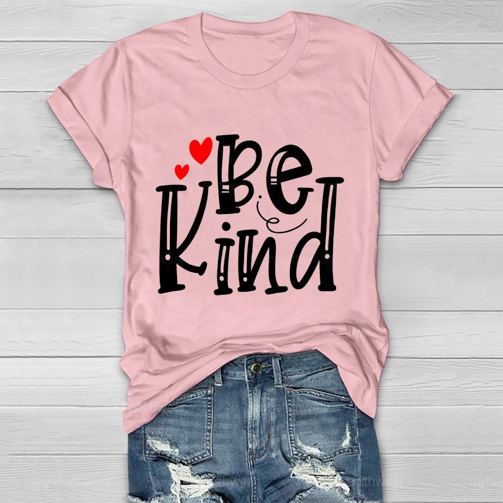 Be Kind Love Letters Graphics  Healthwear T-shirt