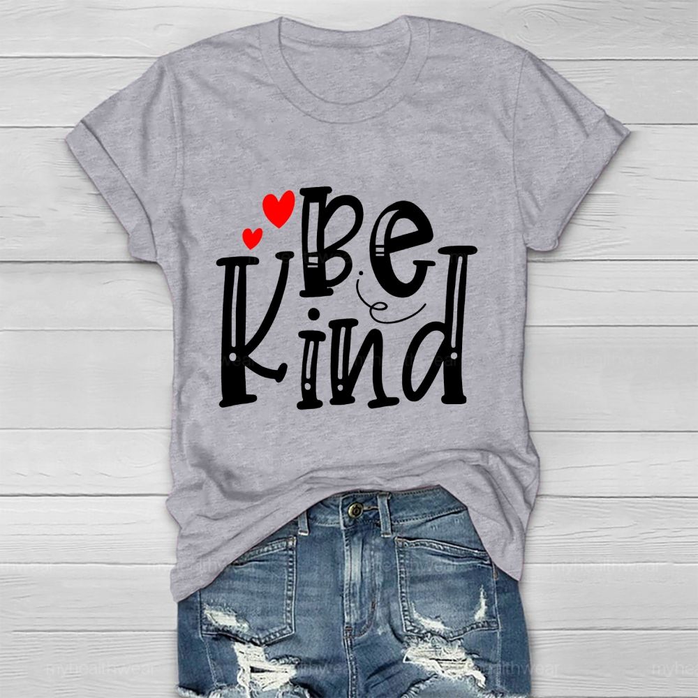 Be Kind Love Letters Graphics  Healthwear T-shirt