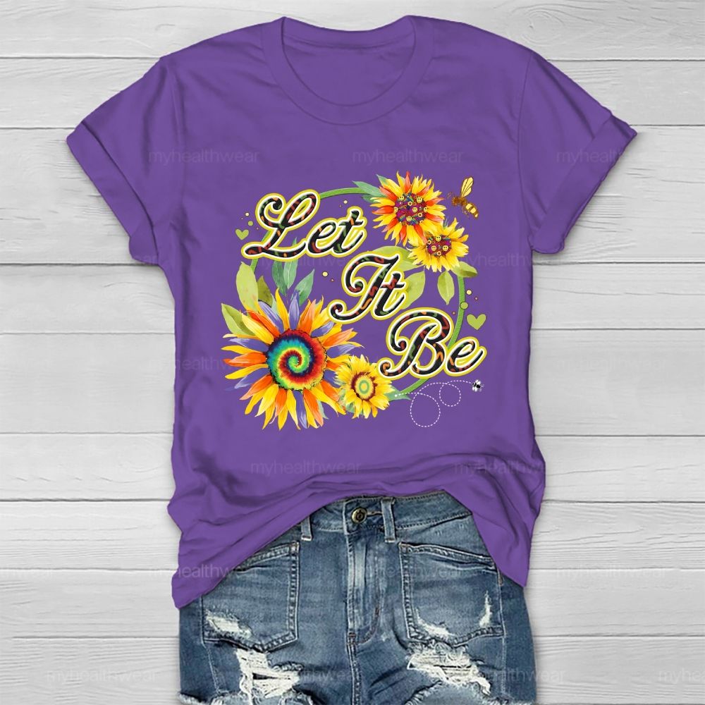 Let It Be Sunflower Bee  Healthwear T-shirt