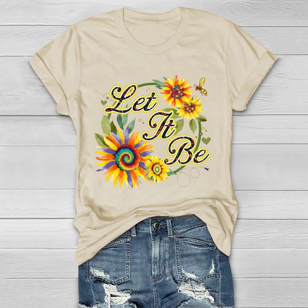 Let It Be Sunflower Bee  Healthwear T-shirt