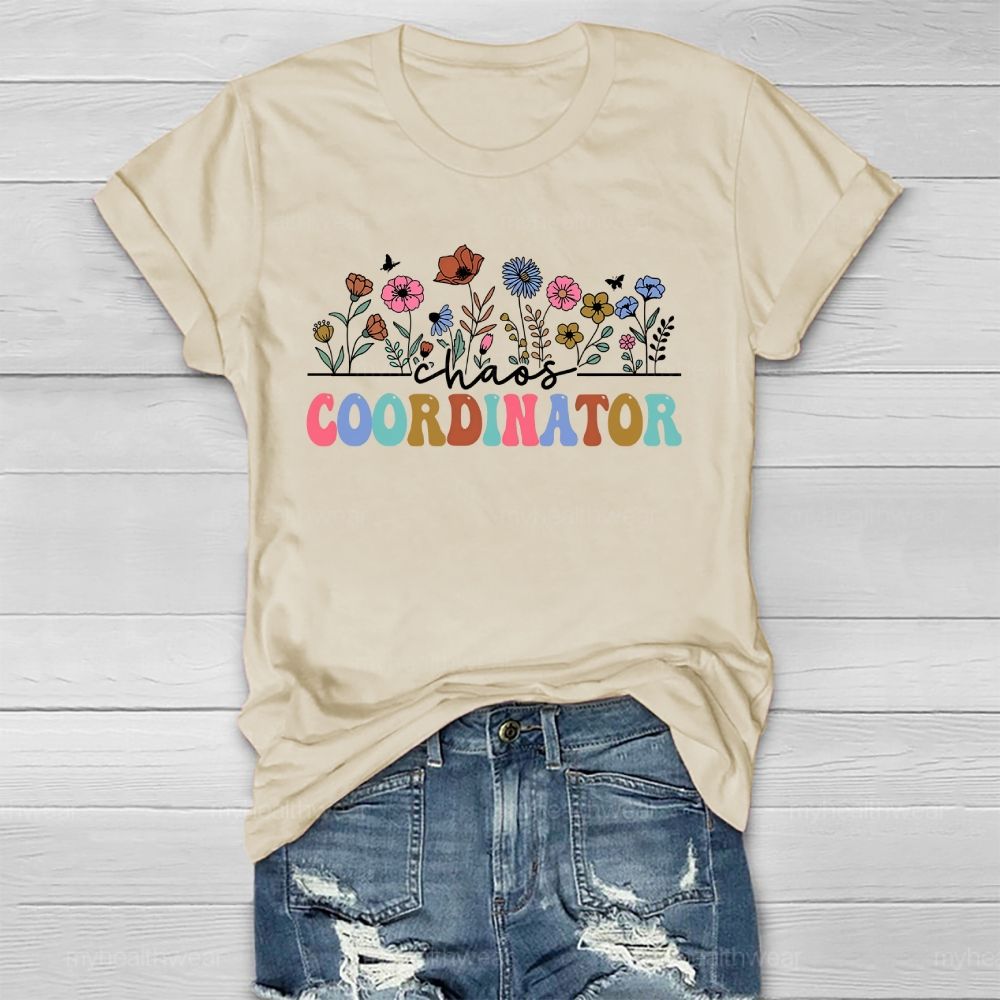 Chaos  Coordinator  Healthwear T-shirt