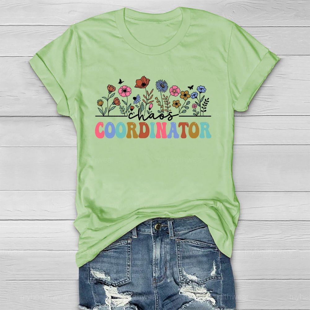 Chaos  Coordinator  Healthwear T-shirt