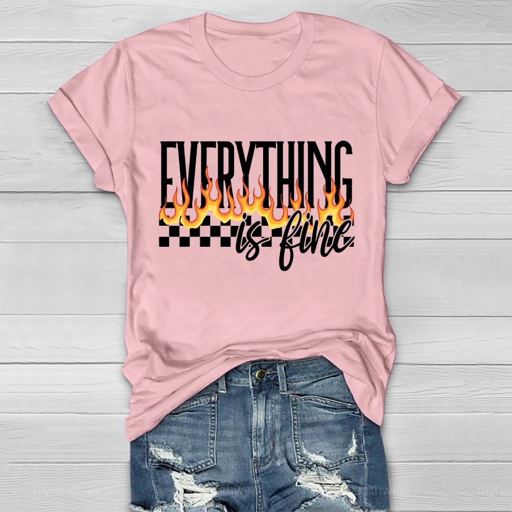 Everything Is Fine Graphic  Healthwear T-shirt