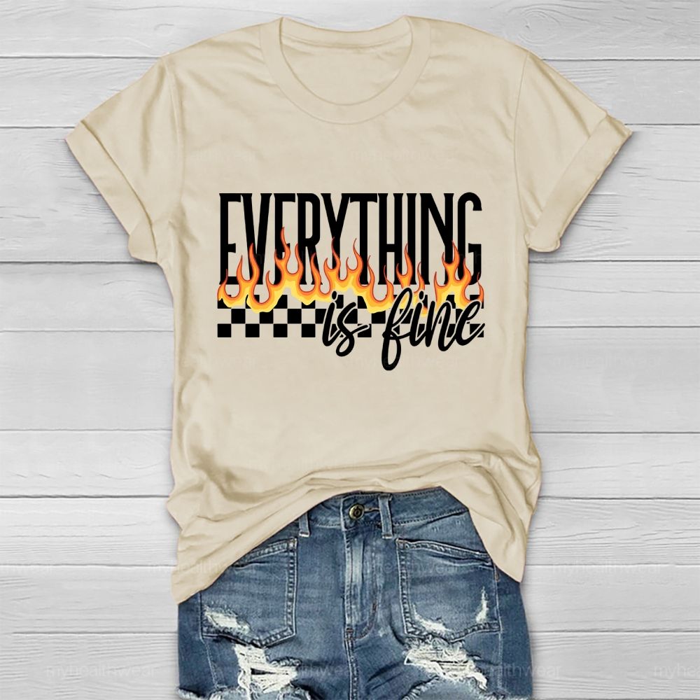 Everything Is Fine Graphic  Healthwear T-shirt