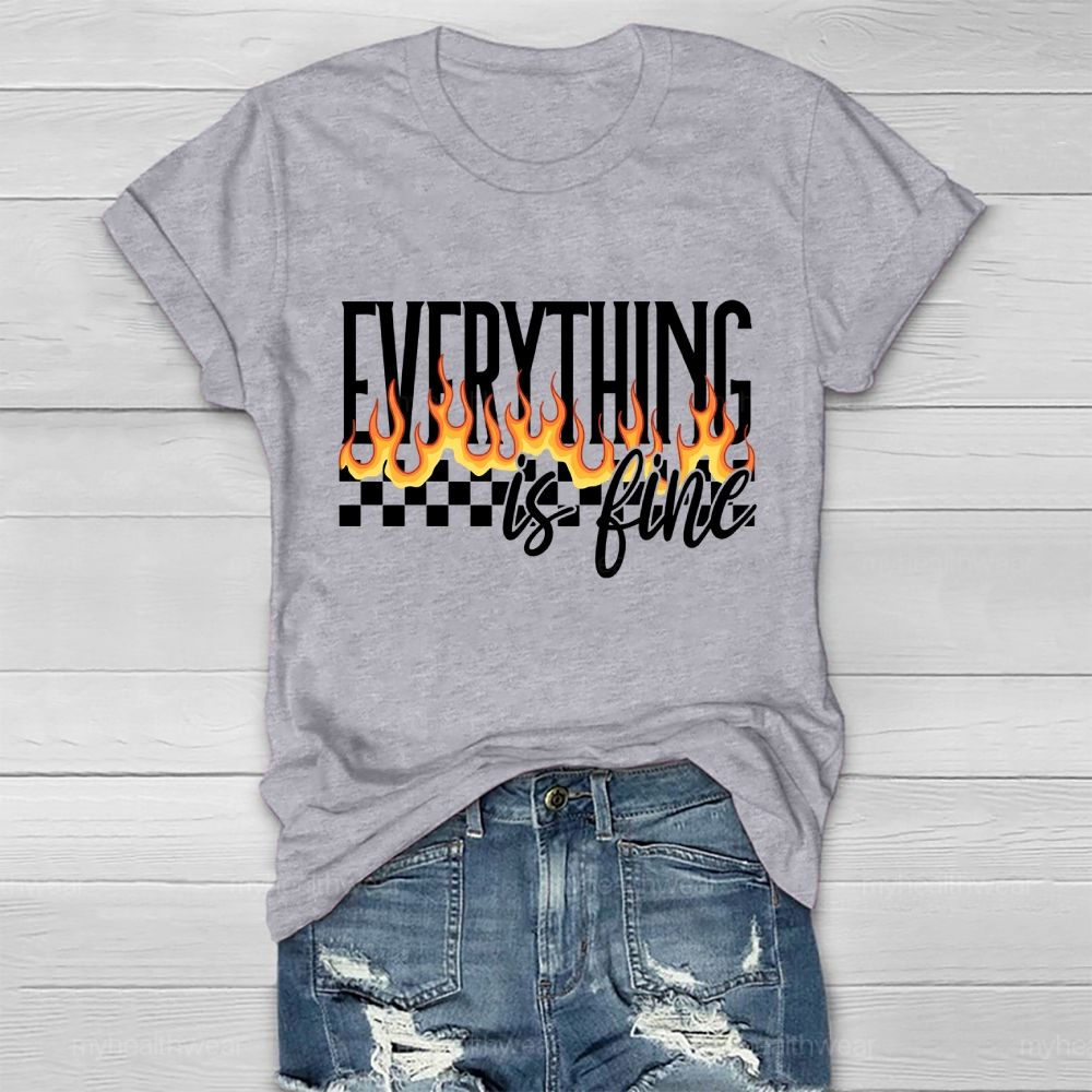 Everything Is Fine Graphic  Healthwear T-shirt