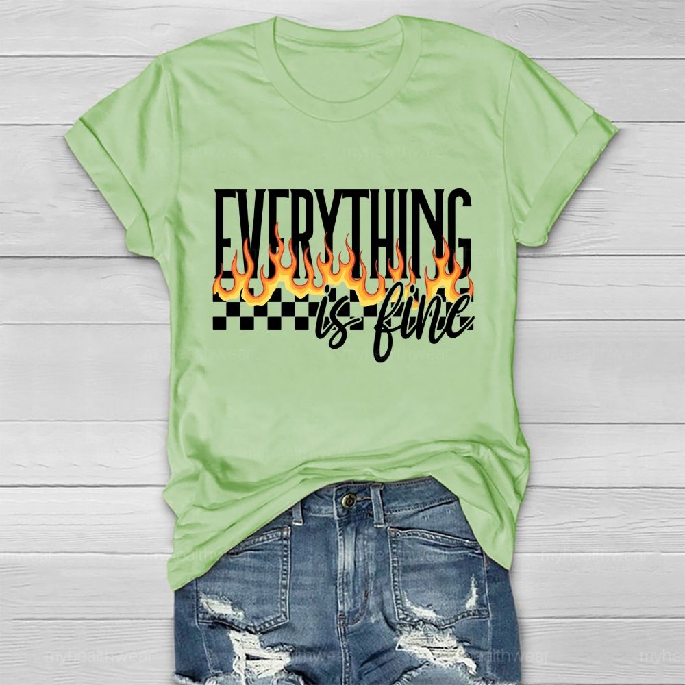 Everything Is Fine Graphic  Healthwear T-shirt
