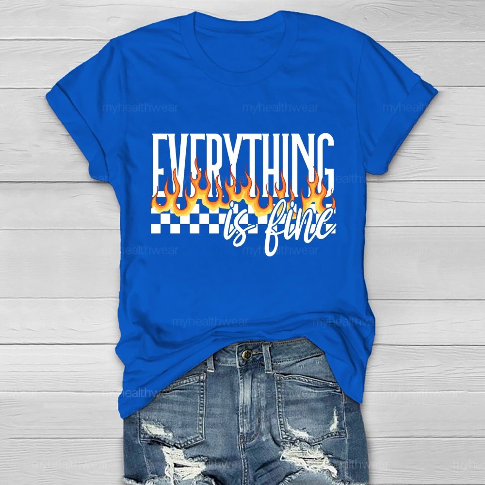 Everything Is Fine Graphic  Healthwear T-shirt