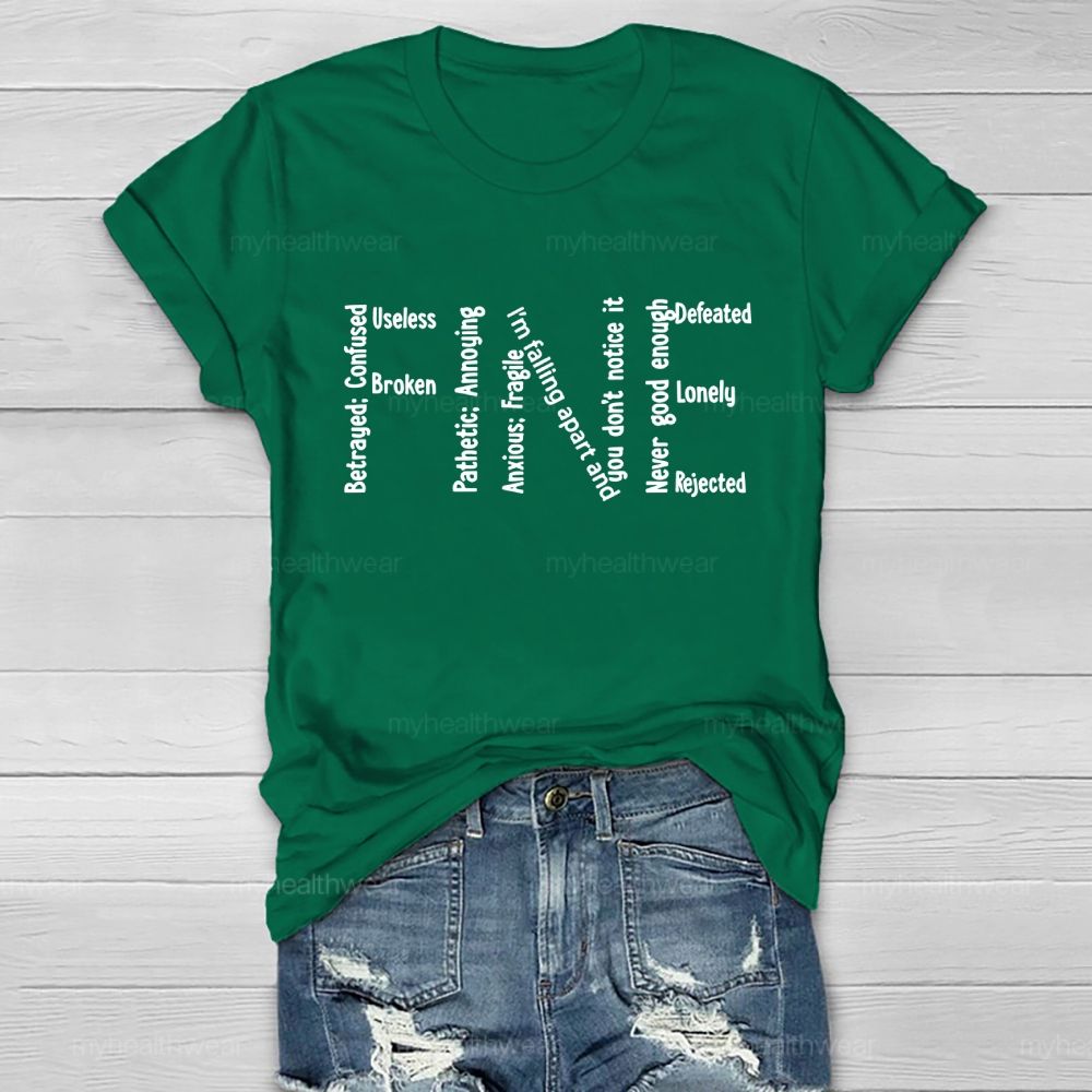 Fine  Betrayed  Confused  Healthwear T-shirt