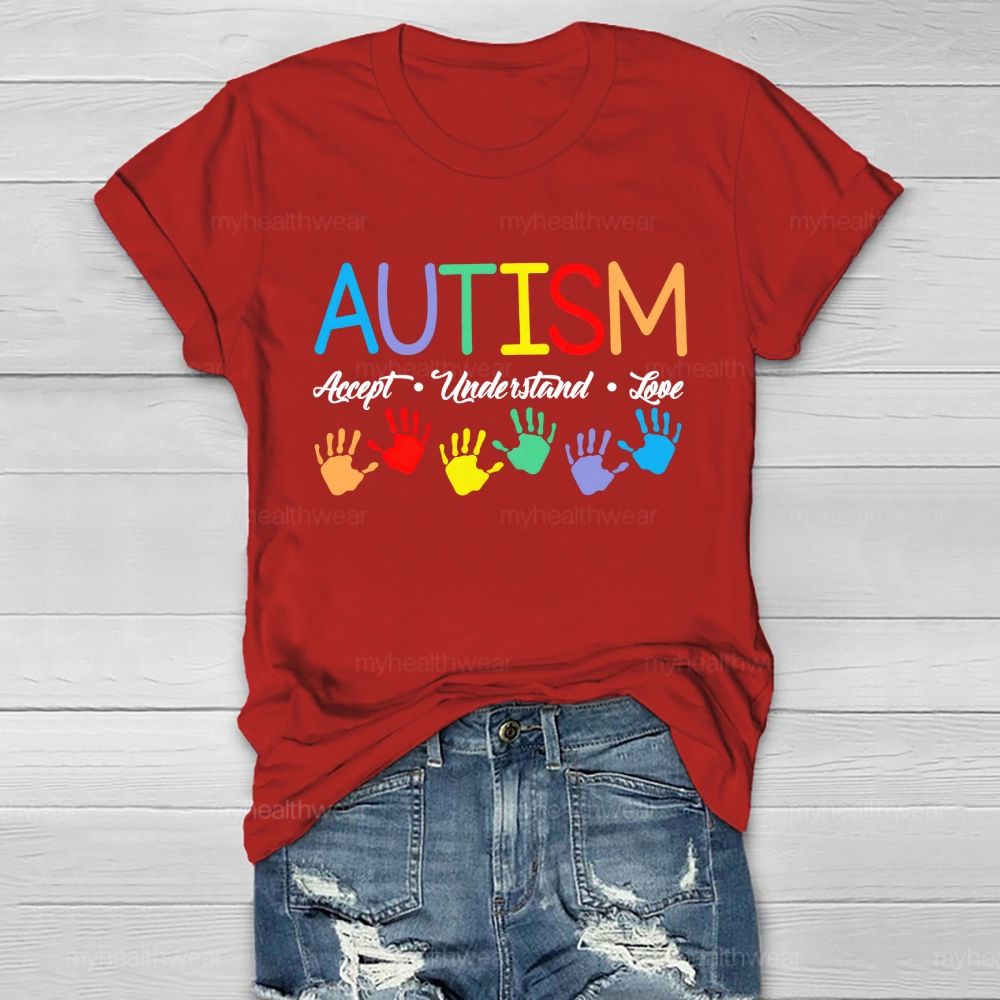 Autism  Accept  Understand  Love  Colorful Handprint  Healthwear T-shirt