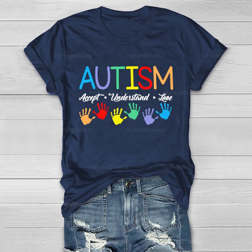 Autism  Accept  Understand  Love  Colorful Handprint  Healthwear T-shirt