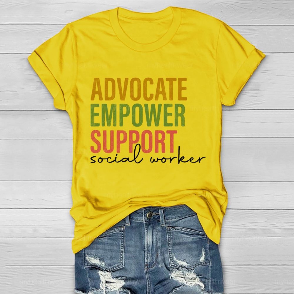 Advocate   Empower   Support   Social Worker    Healthwear T-shirt