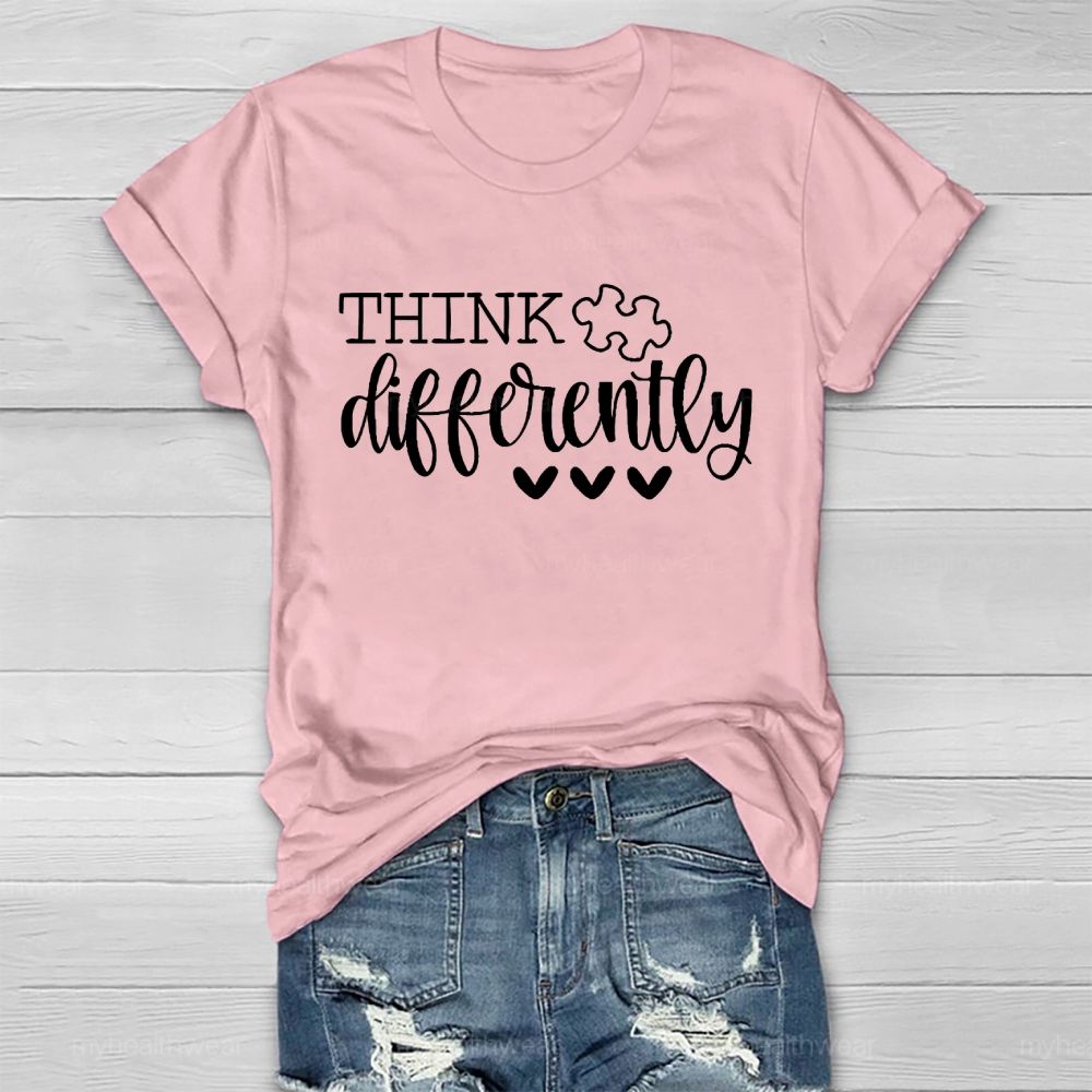 Think Differently  Letters  Healthwear T-shirt
