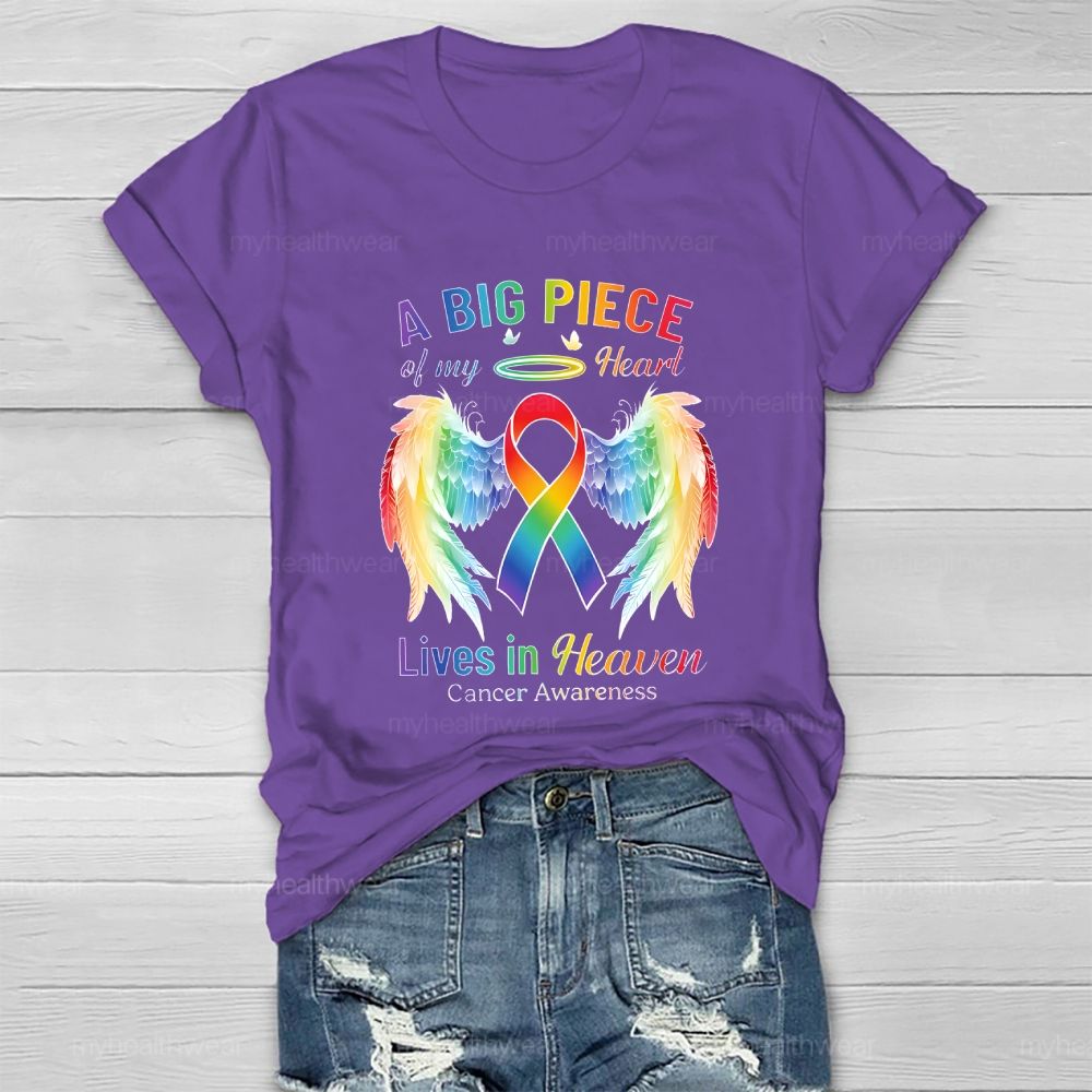A Big Piece Of My Heart  Lives In Heaven  Cancer Awareness  Healthwear T-shirt