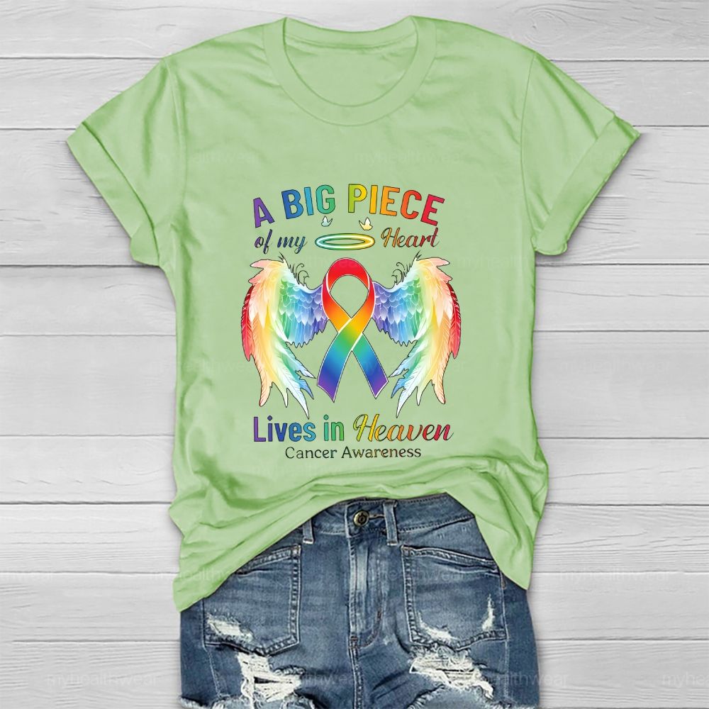 A Big Piece Of My Heart  Lives In Heaven  Cancer Awareness  Healthwear T-shirt