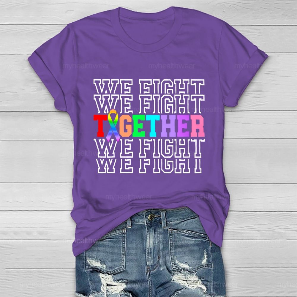 We Fight Together Colorful Letters  Healthwear T-shirt