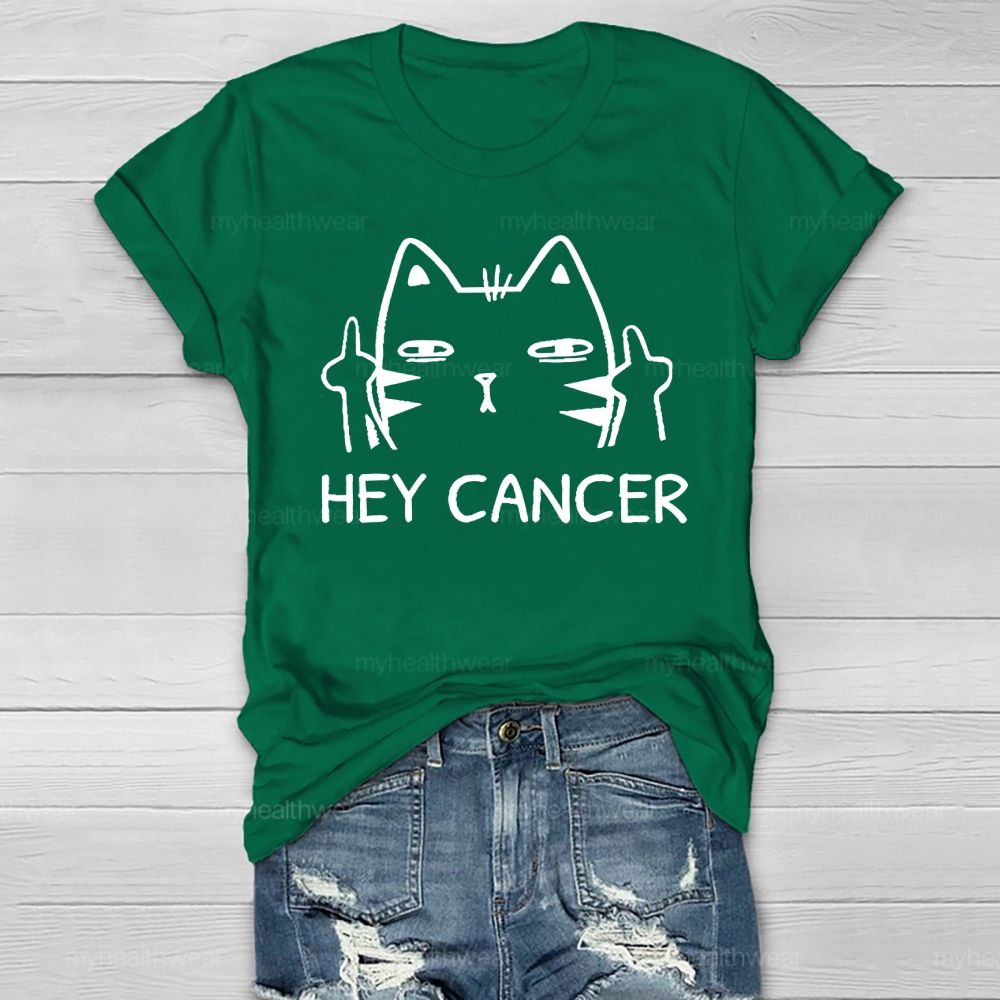 Hey Cancer   Healthwear T-shirt
