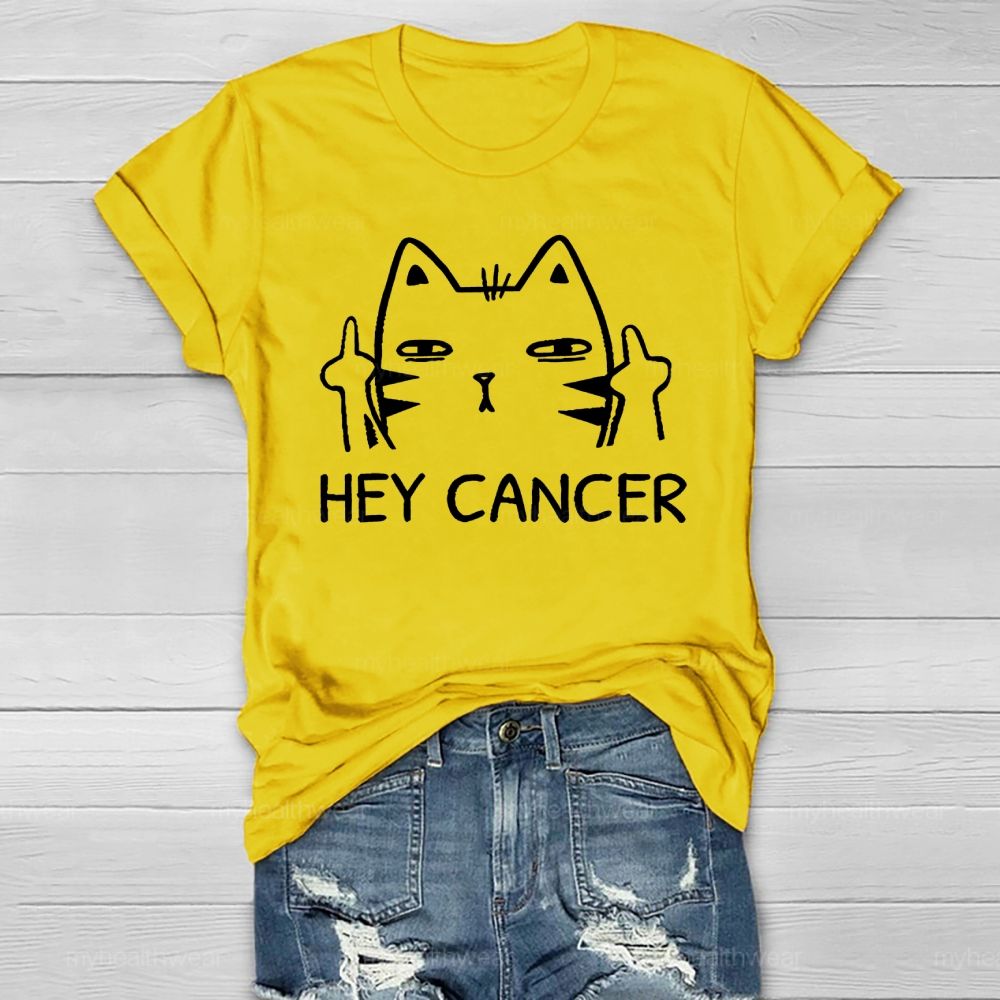 Hey Cancer   Healthwear T-shirt