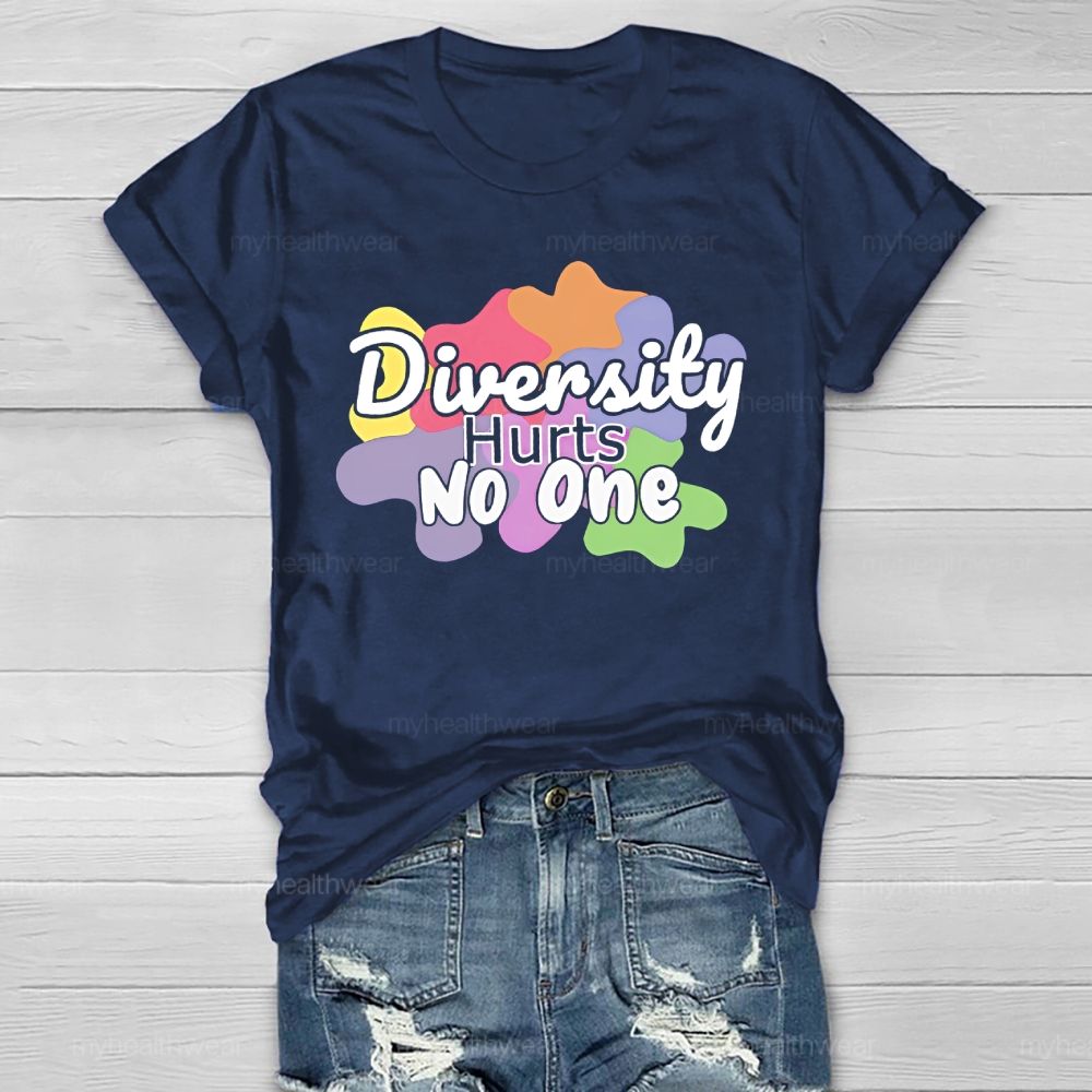 Diversity Hurts No One   Healthwear T-shirt