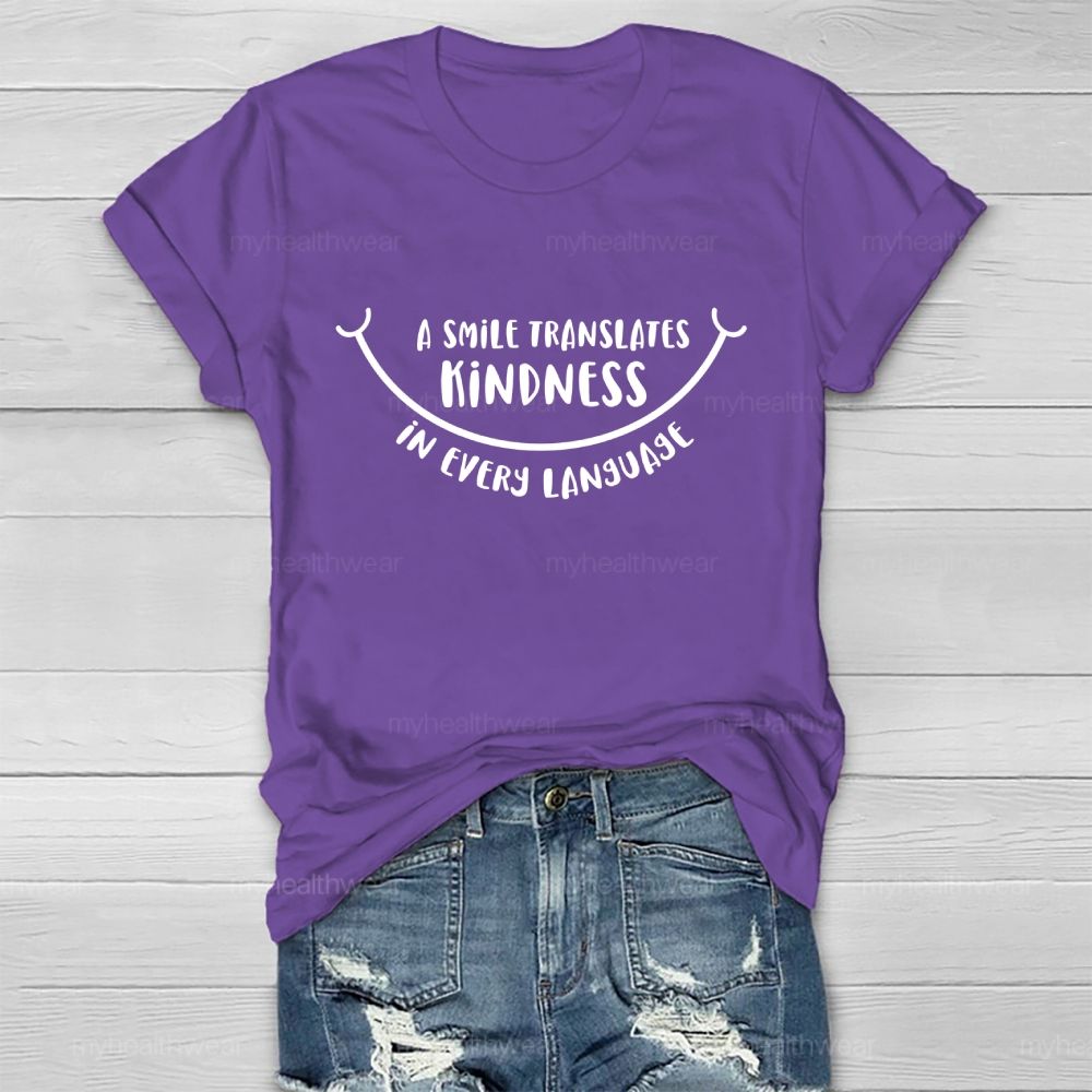 A Smile Translates Kindness In Every Language  Healthwear T-shirt