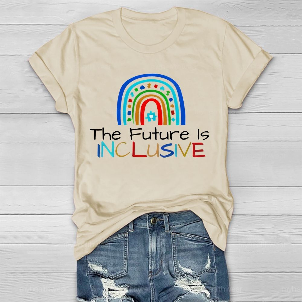 The Future Is Inclusive Rainbow  Healthwear T-shirt