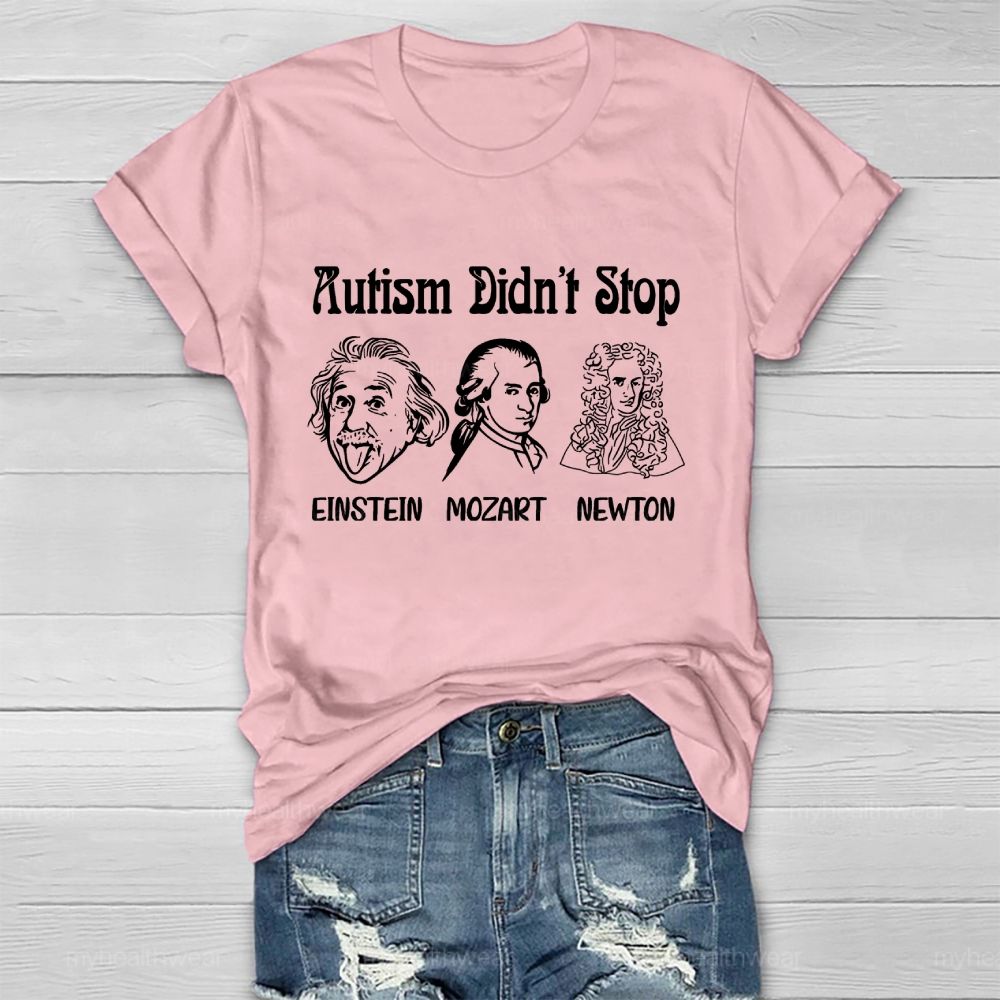 Autism Didn't Stop Them  Healthwear T-shirt