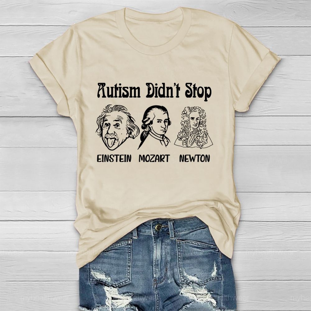 Autism Didn't Stop Them  Healthwear T-shirt