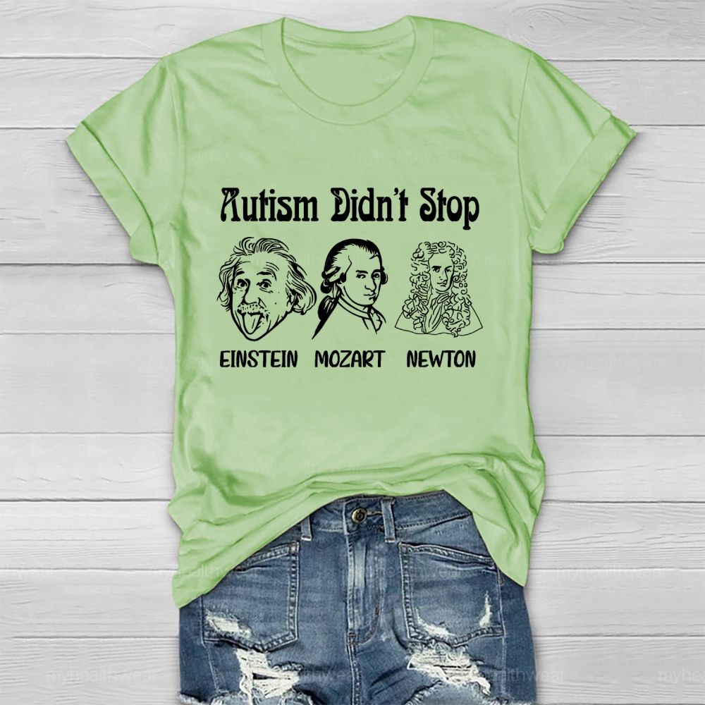 Autism Didn't Stop Them  Healthwear T-shirt