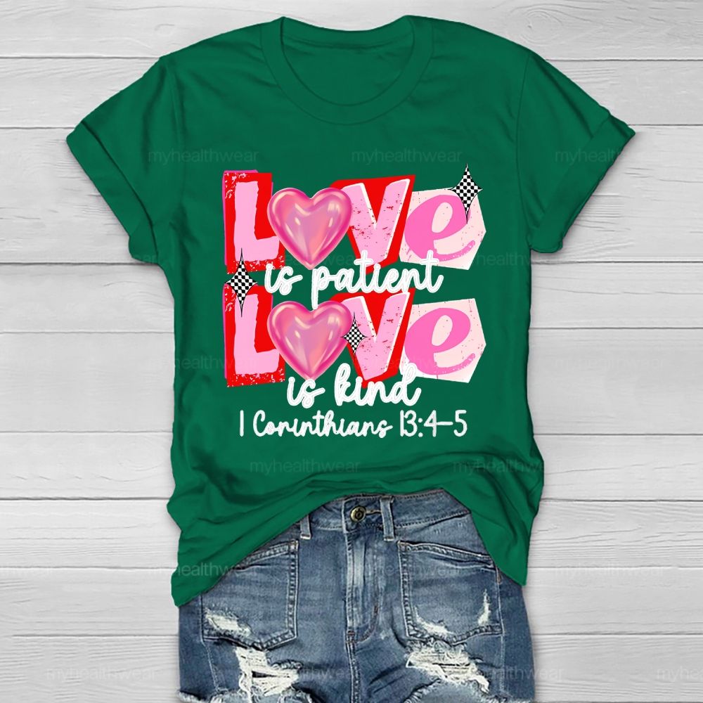 Love Is Patient Love Is Kind  Healthwear T-shirt