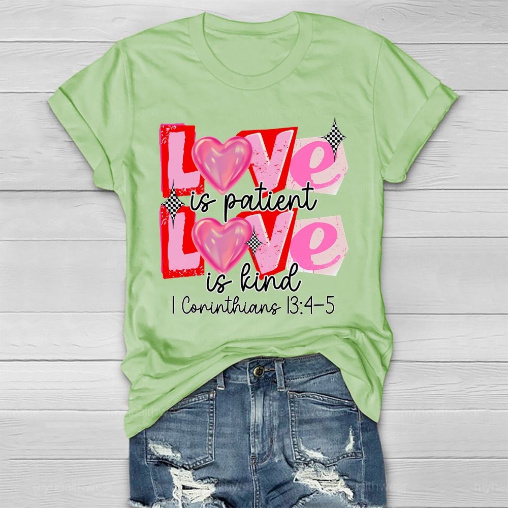 Love Is Patient Love Is Kind  Healthwear T-shirt