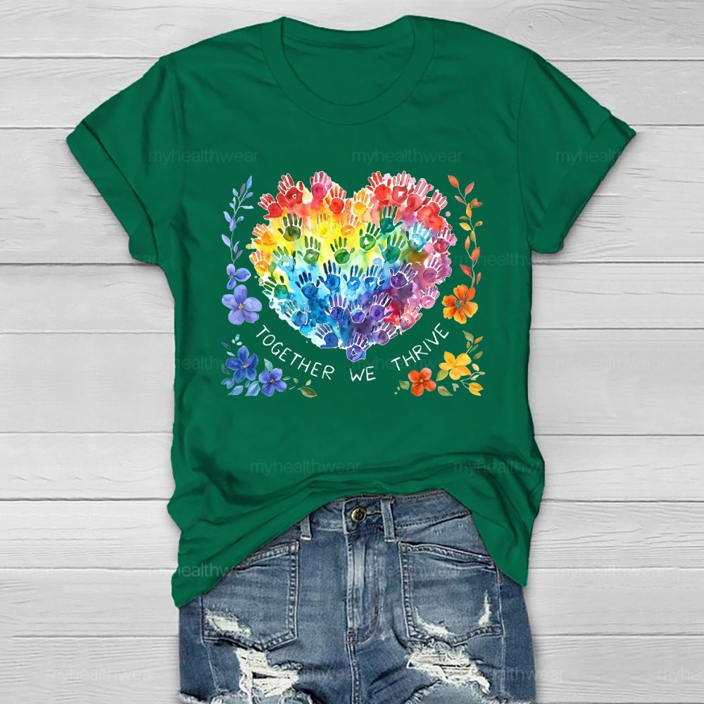 Together We Thrive  Healthwear T-shirt