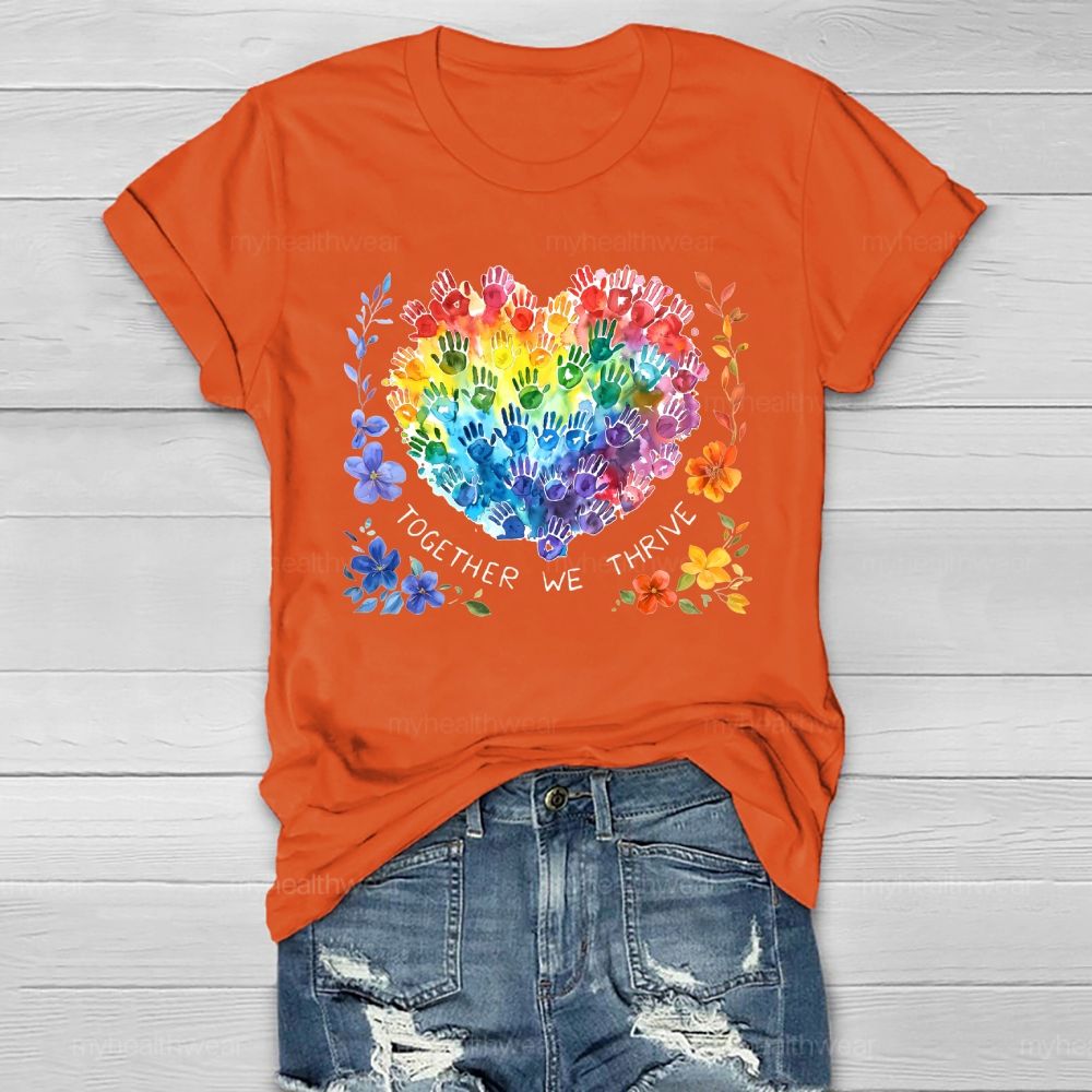 Together We Thrive  Healthwear T-shirt