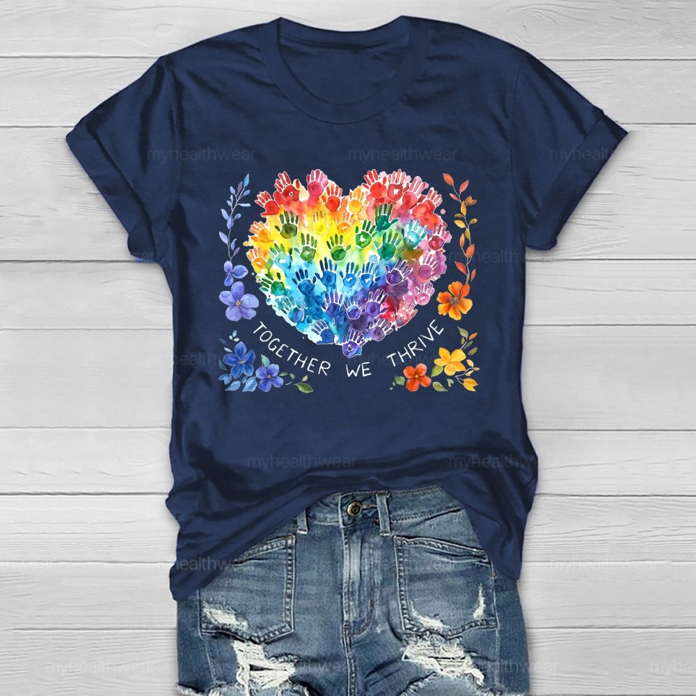 Together We Thrive  Healthwear T-shirt