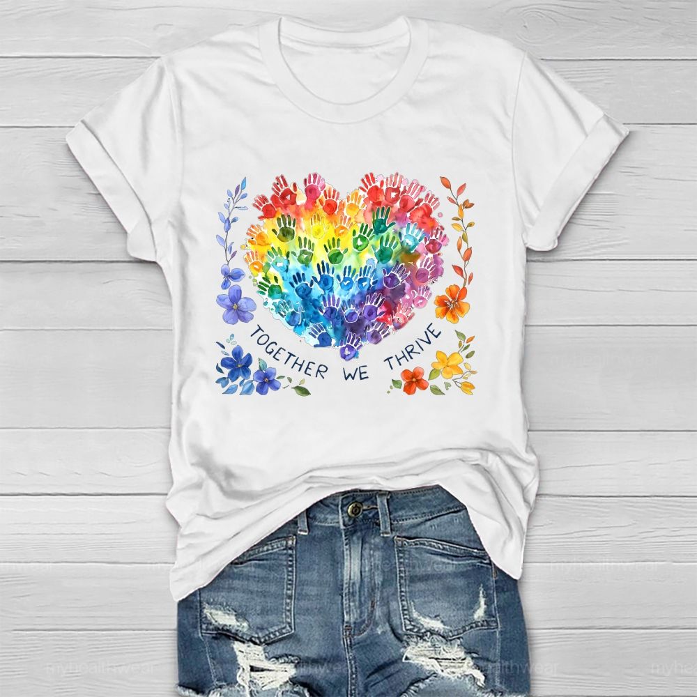 Together We Thrive  Healthwear T-shirt