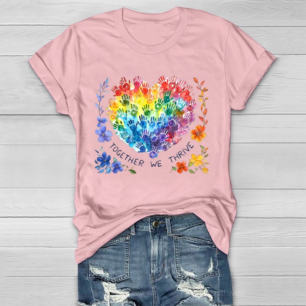 Together We Thrive  Healthwear T-shirt