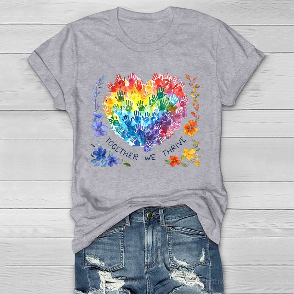 Together We Thrive  Healthwear T-shirt