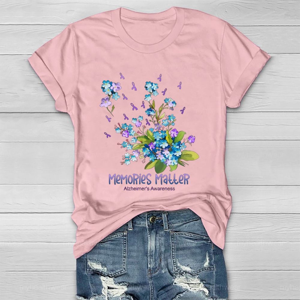 Memories Matter  Alzheimer's Awareness Flower  Healthwear T-shirt