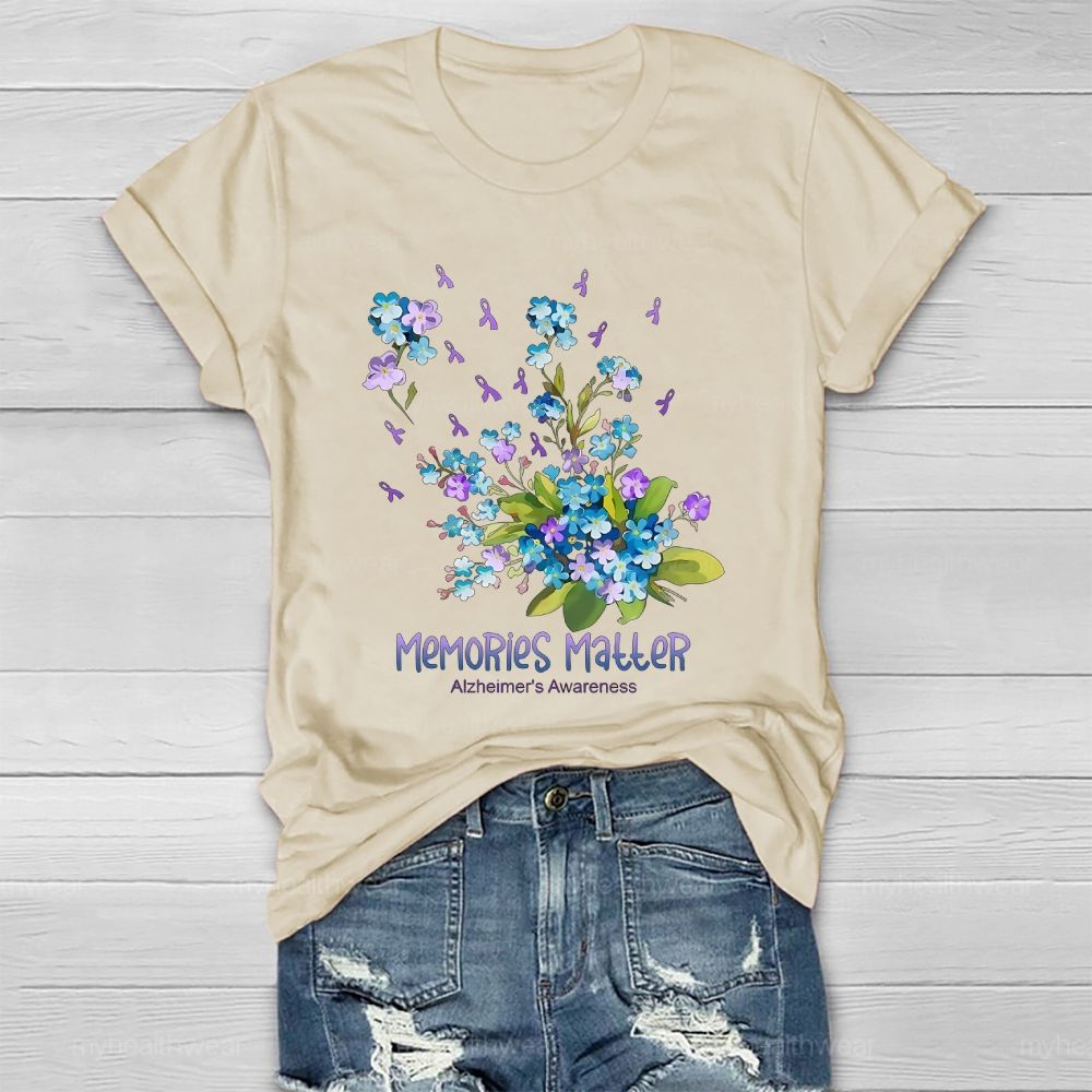 Memories Matter  Alzheimer's Awareness Flower  Healthwear T-shirt
