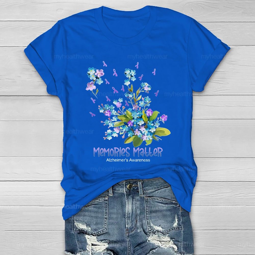 Memories Matter  Alzheimer's Awareness Flower  Healthwear T-shirt