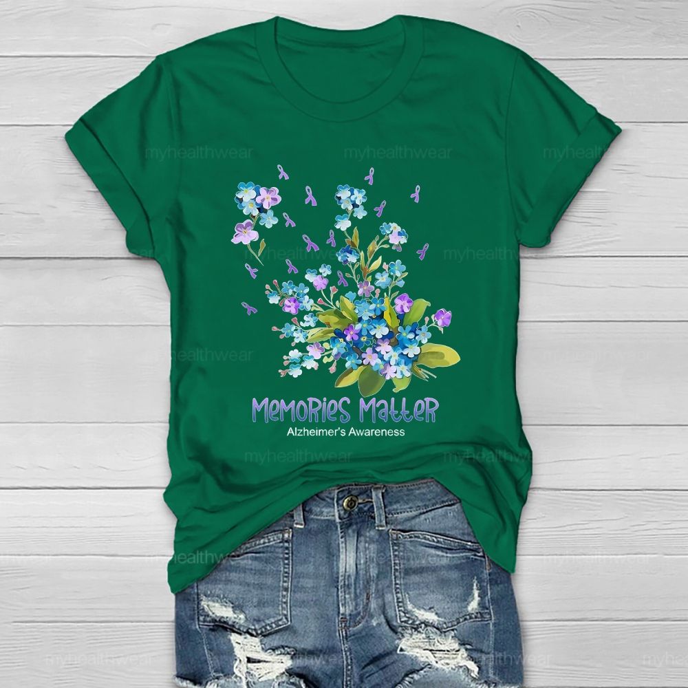 Memories Matter  Alzheimer's Awareness Flower  Healthwear T-shirt