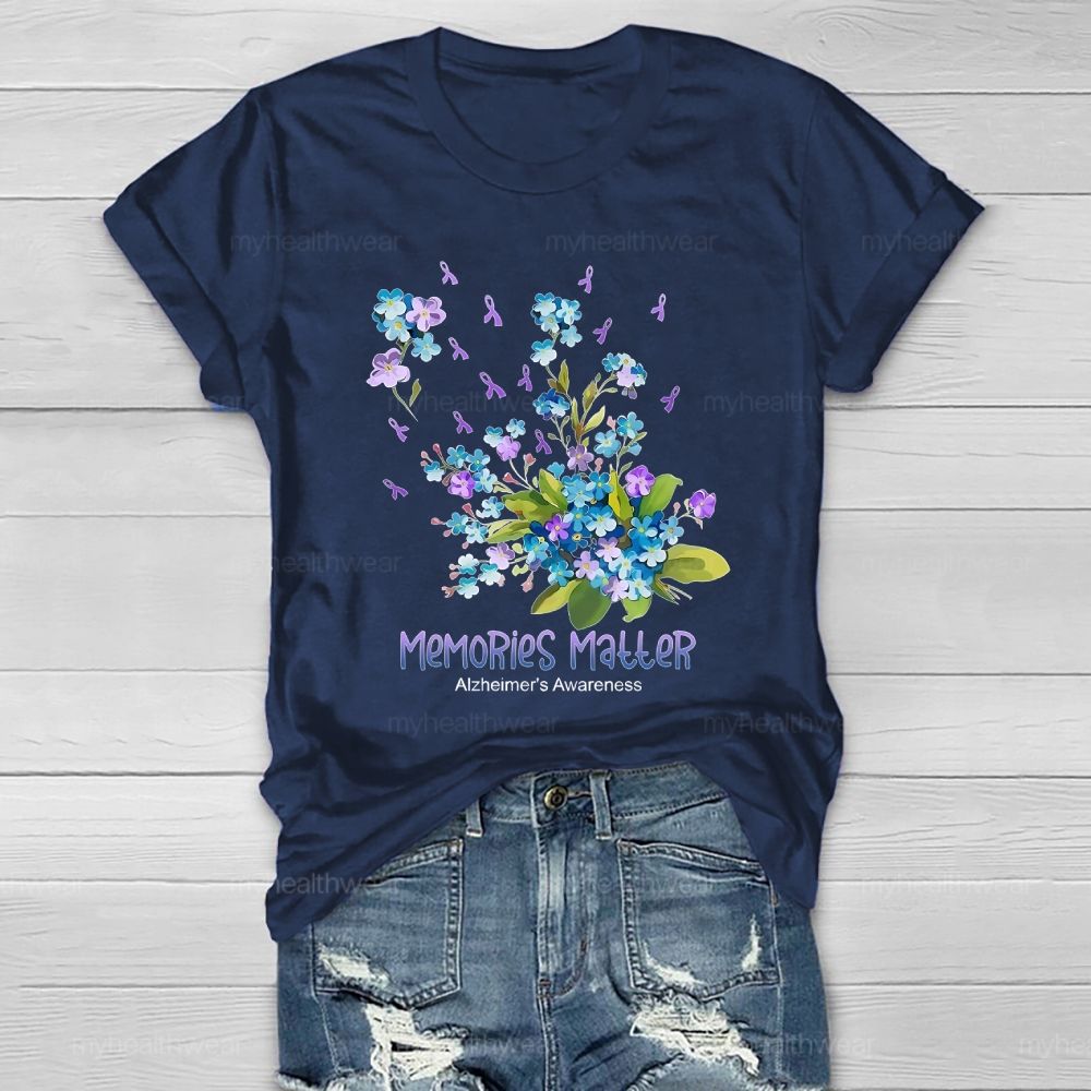 Memories Matter  Alzheimer's Awareness Flower  Healthwear T-shirt