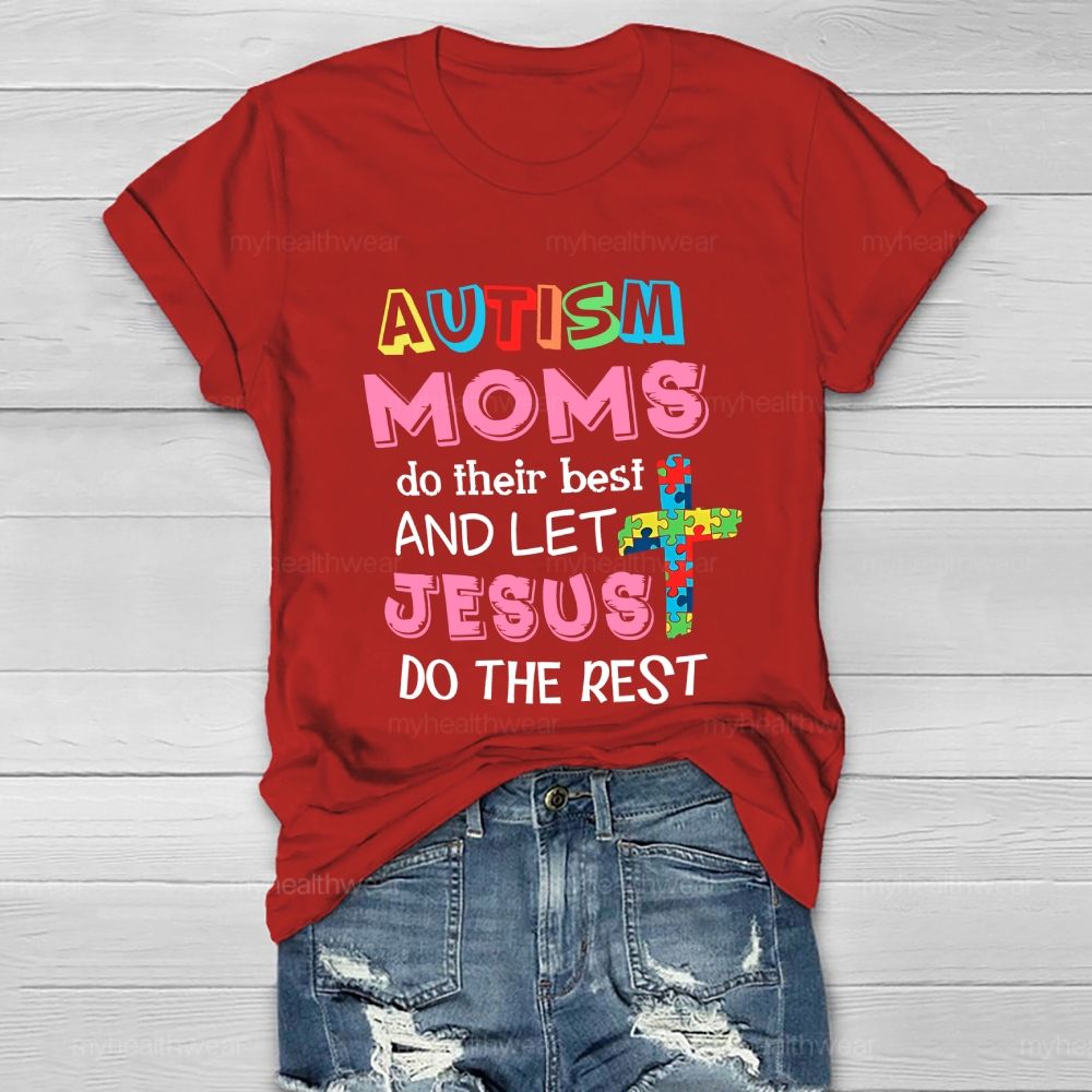 Autism Moms Do Their Best And Let Jesus Do The Rest Puzzle Piece Cross  Healthwear T-shirt