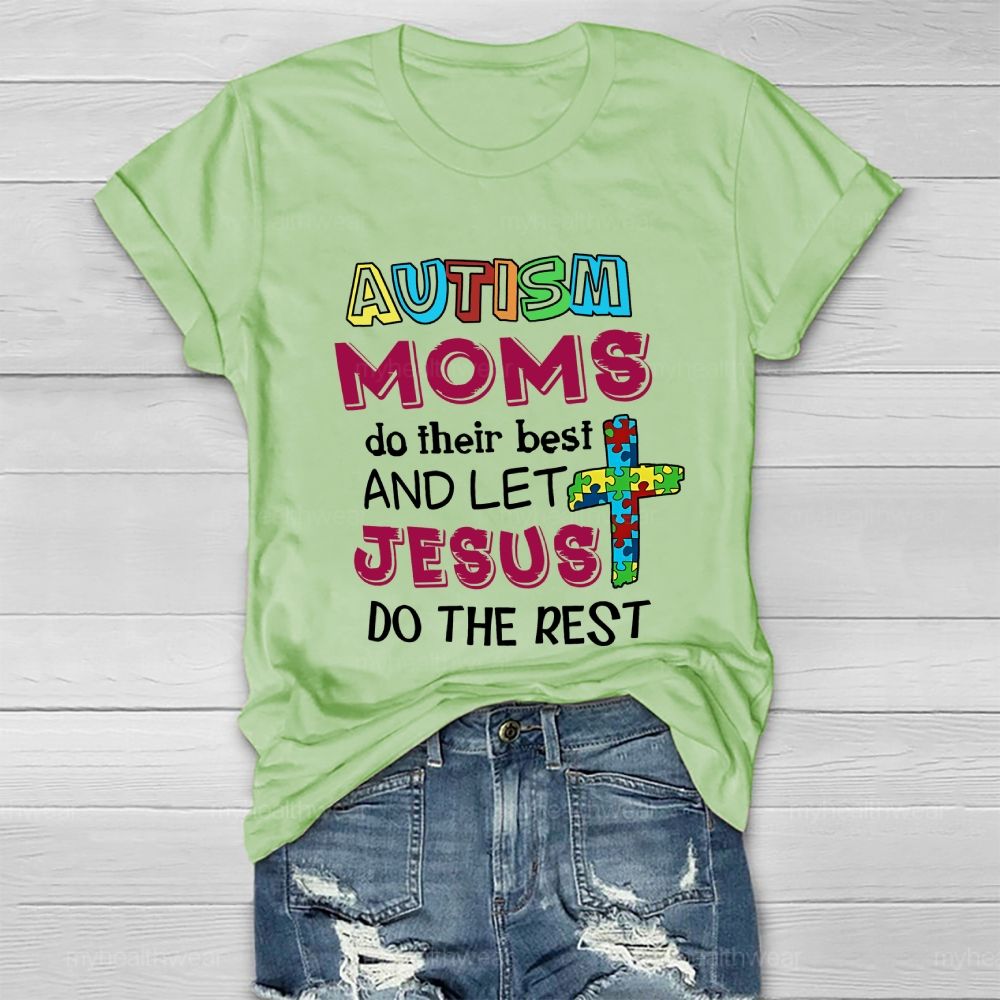 Autism Moms Do Their Best And Let Jesus Do The Rest Puzzle Piece Cross  Healthwear T-shirt