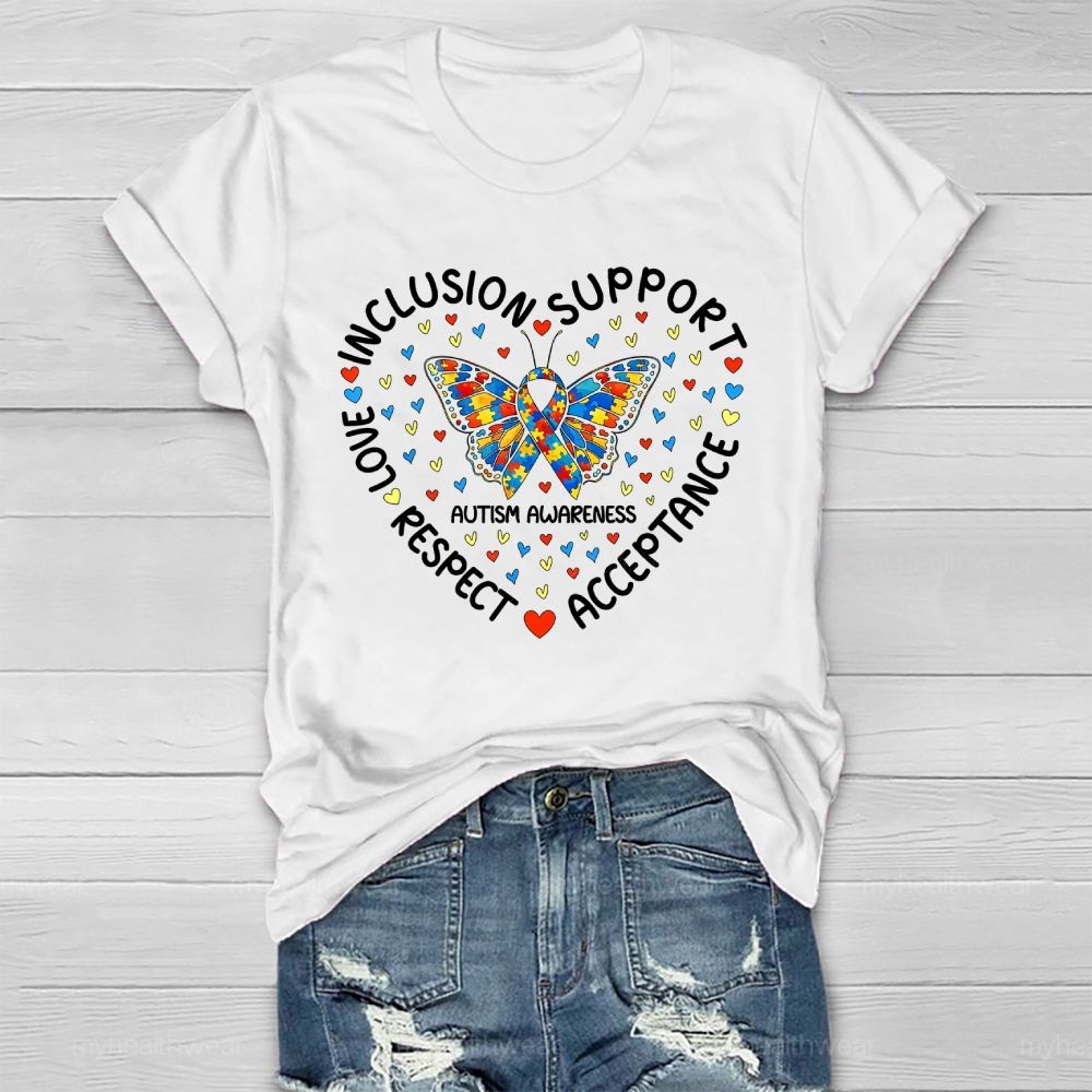 Autism Awareness Of  Acceptance  Inclusion Support  Butterfly  Healthwear T-shirt