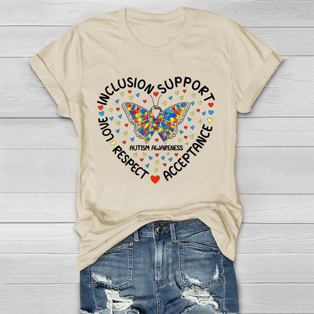 Autism Awareness Of  Acceptance  Inclusion Support  Butterfly  Healthwear T-shirt