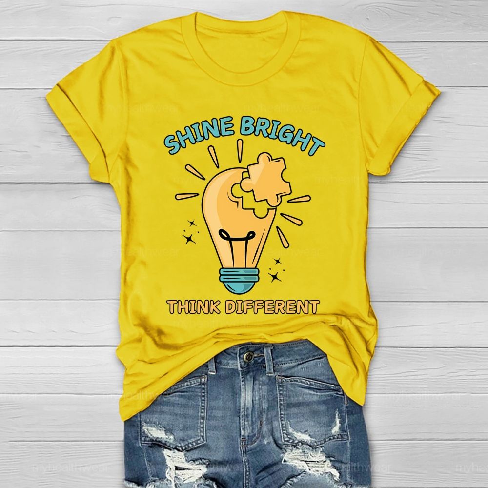 Shine Bright Think Different  Healthwear T-shirt