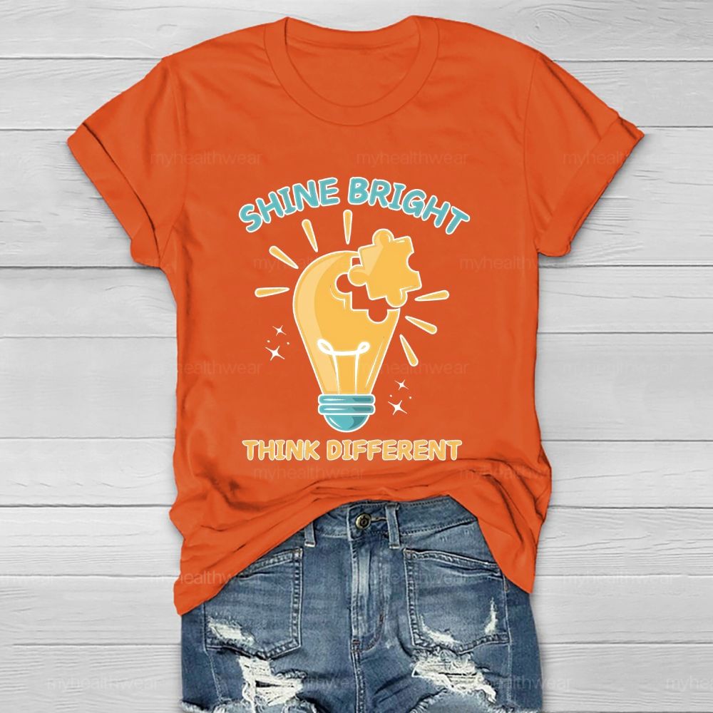 Shine Bright Think Different  Healthwear T-shirt