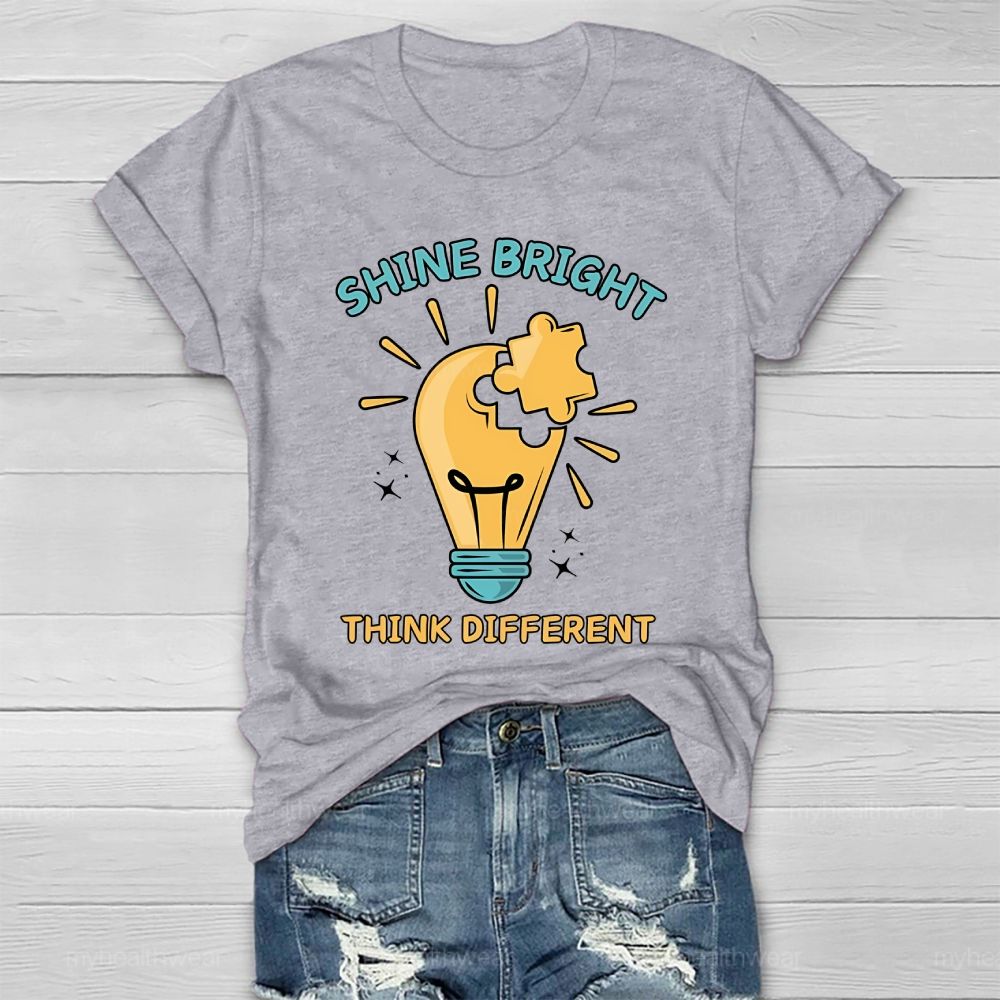 Shine Bright Think Different  Healthwear T-shirt